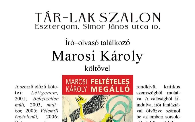 Író-olvasó találkozó a Tár-Lak Szalonban – Marosi Károly a vendég