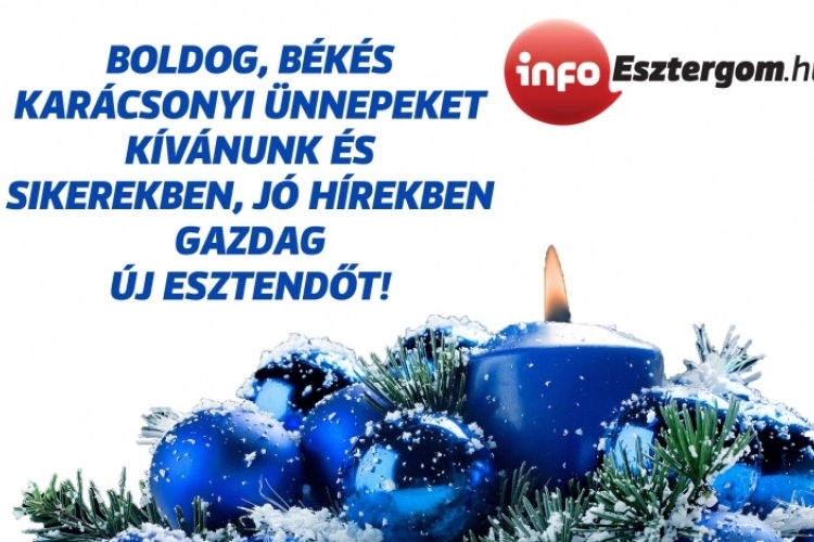 Boldog karácsonyt kíván az InfoEsztergom.hu a legszebb magyar dalokkal - VIDEÓK