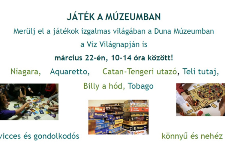 Víz világnapja: családi társasjátékokkal is ünnepel a Duna Múzeum