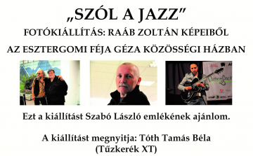 Szól a Jazz - Raáb Zoltán kiállítása a Féjában