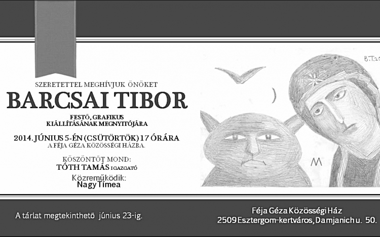 Barcsai Tibor kiállítás nyílik a Féjában