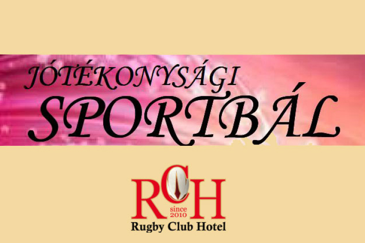 Jótékonysági Sportbál a Rugby Club Hotelben