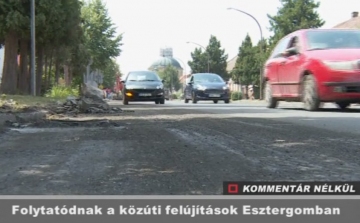 Folytatódnak az útfelújítások Esztergomban - VIDEÓ