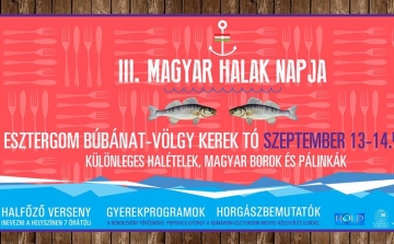 Elmarad! Halételek, italok, remek programok – Magyar Halak Napja a Kerek-tónál